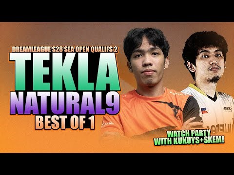 TEKLA VS NATURAL 9 - WATCH PARTY WITH KUKUYS + SKEM - DREAMLEAGUE S28 SEA Open Qualifs