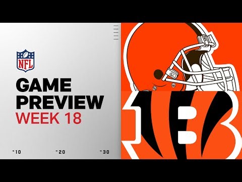 Cleveland Browns vs Cincinnati Bengals | Week 18 Game Preview