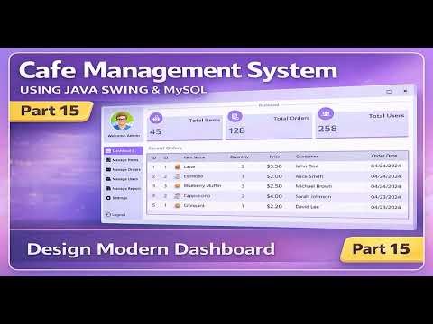 Part 15 | Cafe Management System in Java Swing & MySQL – Design Modern Dashboard