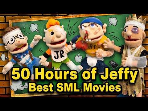 50 Hours of Jeffy's Funniest SML Movies 😂 | Ultimate Comedy Marathon