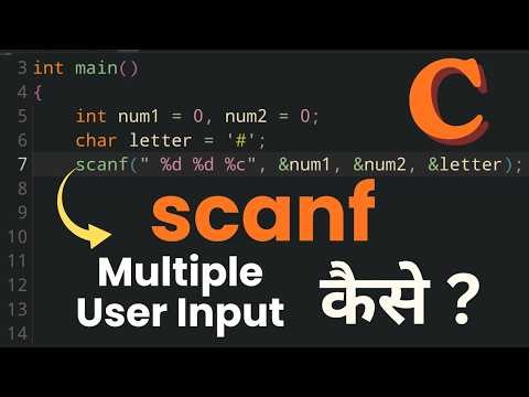 C Programming Hindi Course: scanf() Multiple Inputs, Format Specifiers Explained