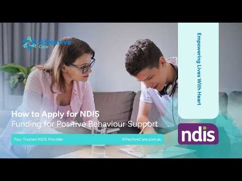 How to Apply for NDIS: Funding for Positive Behaviour Support