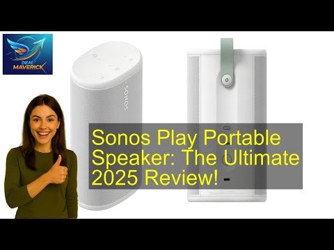 Sonos Play Portable Speaker: The Ultimate 2025 Review!