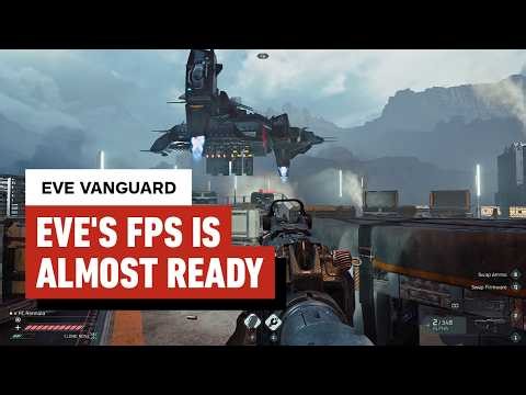 EVE Vanguard Reinvented Its Gameplay With Some Notes from Battlefield 6 | Hands-On Preview