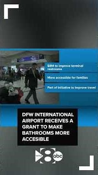 DFW Airport receives a grant to make bathrooms more accessible