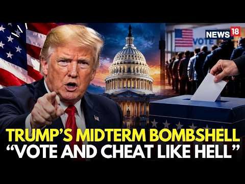 Trump Latest News LIVE | Vote And Cheat Like Hell, Trump's Bizarre Moment Goes Viral | N18G