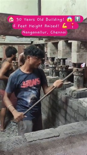 Nanganallur-la 30 Years Old Building Lift! 😱🏠 6 Feet Height Raising 🔥 | JMS #shorts