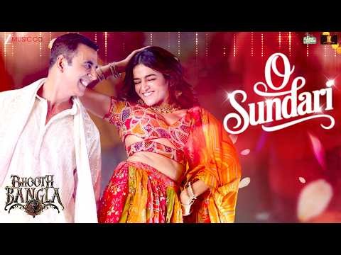 O Sundari - Bhooth Bangla | Akshay Kumar, Wamiqa, Mithila | Vishal Mishra, Nakash, Antara | Lyrical