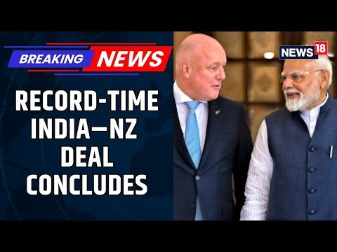 Modi & Luxon Announce Historic India–New Zealand FTA Concluded in Just Nine Months | News18
