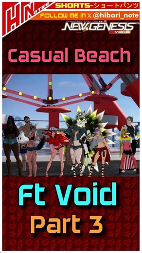 【PSO2NGS】Beach Casual Ft Void Part 3 #mmorpg #pso2 #pso2global #ngs #sega