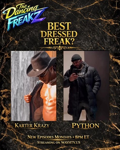 Two Freakz. Two different kinds of trouble. 😏 Karter Krazy or Python… who’s stepping out looking the best? Ladies… we’re watching. 👀 Drop your pick below. @DancingFreakz a New Episode Every Monday at 8 PM ET Only on @WhyAreYouHereTV Click the link in bio or go to WAYHTV.US to subscribe. Join #WAYHTV $5.99/month • $59.99/year #DancingFreakz