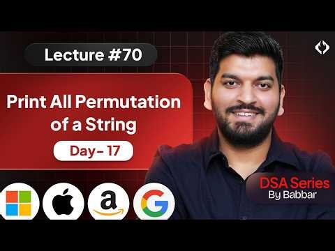 Lecture 70: Permutations of String || Recursion Series Day-17