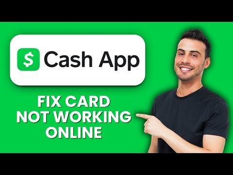 Cash App Card Not Working Online 💳 Quick Fix to Make Payments Successful