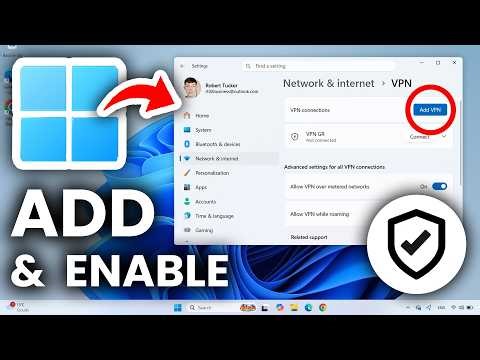 How To Add & Enable Free VPN In Windows 11 - Full Guide