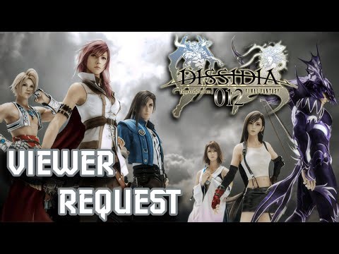 The FINAL Final Fantasy 012 Dissidia Stream