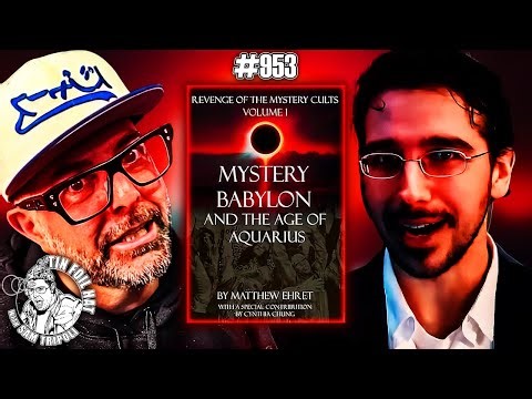 Episode 953: Revenge of Mystery Cults With Matt Ehret
