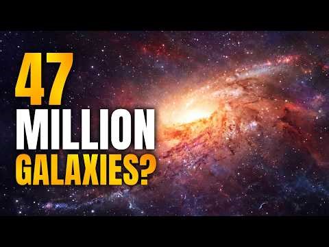 We Just Mapped 47 Million Galaxies — Discovery That Could Change Physics Forever Explained
