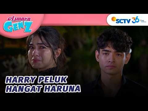AKHIRNYA!! Haruna Kembali ke Pelukan Harry | Asmara Gen Z - Episode 592