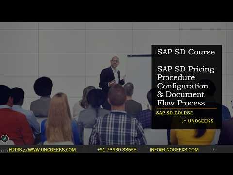 SAP SD Training | SAP SD Pricing Procedure Configuration & Document Flow Process
