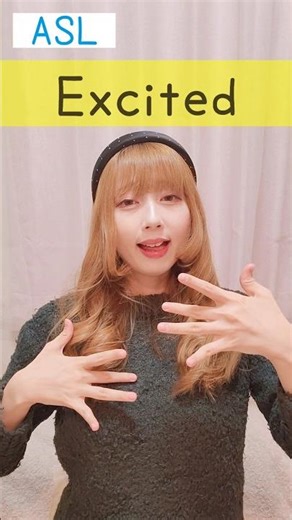 American Sign Language (ASL) “Excited” | Beginner Lesson for Deaf & Hard of Hearing #signlanguage