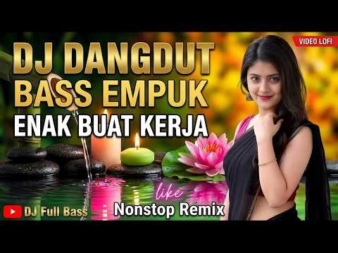 LAGU DANGDUT LOFI 2026 Playlist 15 Lagu: Lumpur & Berlian, Buih Jadi Permadani, Cinta Dari Seberan