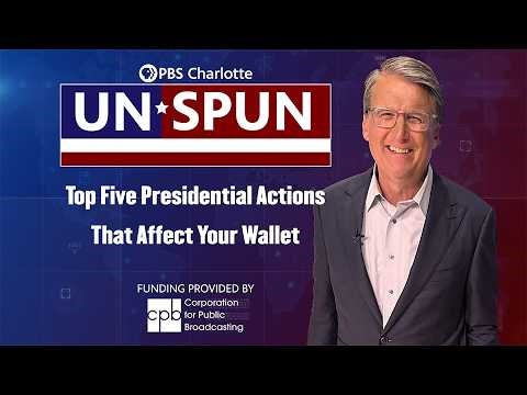 Top Five Presidential Actions That Affect Your Wallet | Unspun