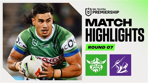 NRL 2026 | Raiders v Storm | Match Highlights | Round 7