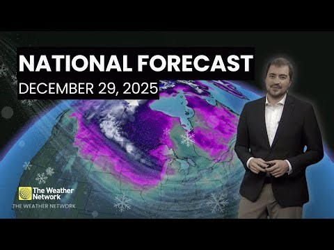 Canada's National Forecast - December 29, 2025