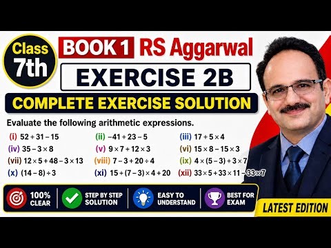 R S Aggarwal Class 7 Maths | Ex 2B All questions | Chapter 2 Arithmetic Expressions l LNG Maths 7