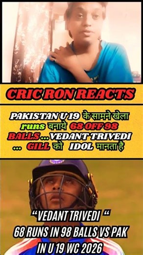 Vedant Trivedi ~ 68 runs in 98 balls vs Pak in U 19 CWC 26 #yt #ronreacts #cricket #indvspak #india