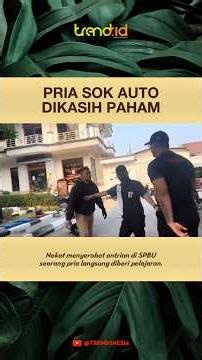 PRIA SEROBOT ANTRIAN AUTO DILABRAK