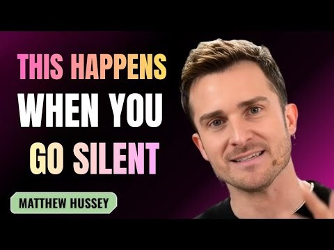 This Happens When You Go Silent | Matthew Hussey