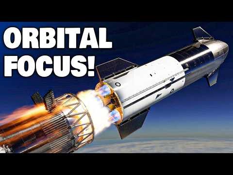 SpaceX Starship development shifts focus to Orbital Flight... Kind of Mind Blowing!