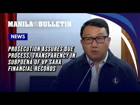 Prosecution assures due process, transparency in subpoena of VP Sara financial records