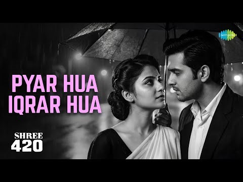 Pyar Hua Iqrar Hua | Shree 420 | Lata Mangeshkar | Manna Dey | Shankar-Jaikishan
