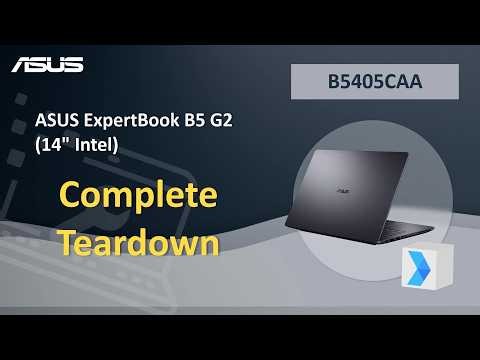 Teardown : ASUS ExpertBook B5 G2 (14'' Intel) Teardown video | ASUS SUPPORT