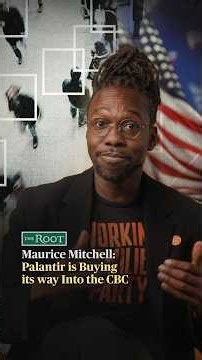 Maurice Mitchell: Palantir is Buying Its Way Into the CBC | The Root
