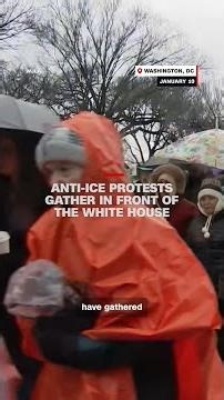 Anti-ICE protests gather in front of the White House
