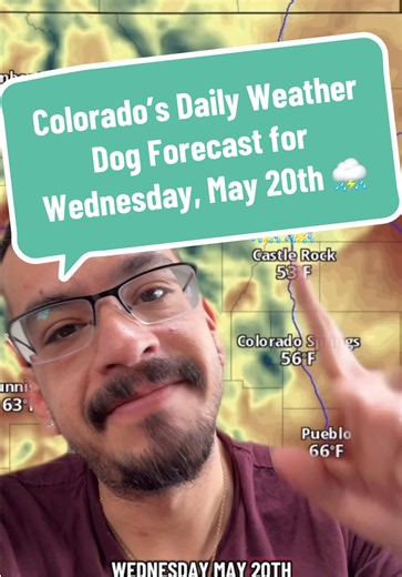 Colorado’s Daily Weather Dog Forecast for Wednesday, May 20th ⛈️⛈️ #rain #thunderstorms #coloradoweather #denver #weather