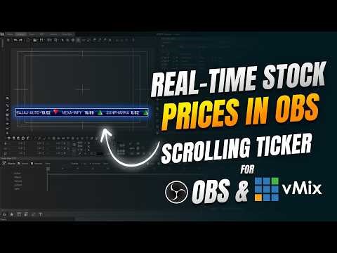 How to Create & Link Real-Time Stock Prices to Your OBS Scrolling Ticker Workflow | OBS & vMix