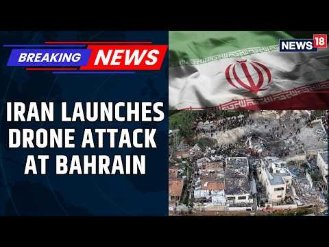 Iran Reportedly Launches Drone Attack on Bahrain Amid Gulf Tensions | Ships Attacked In Hormuz! |N18