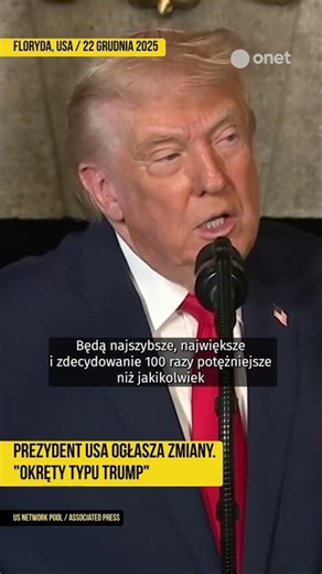 TRUMP OGŁASZA BUDOWĘ SUPERBRONI DLA MARYNARKI WOJENNEJ