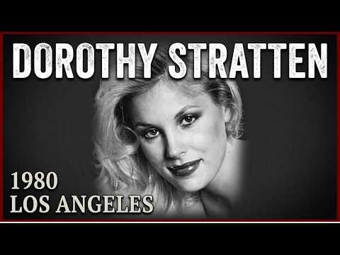 The Creepy & Horrifying Historical True Crime Case of Dorothy Stratten (Los Angeles, 1980)