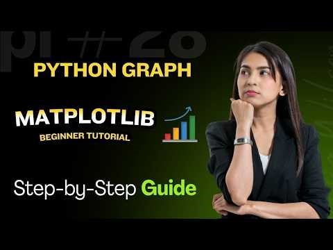 Python Matplotlib Tutorial: Plotting Your First Graph (Beginner Friendly)
