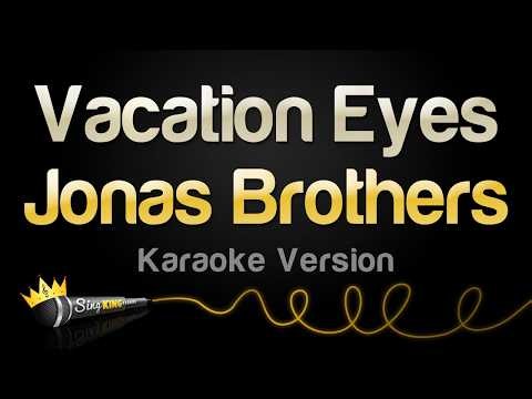 Jonas Brothers - Vacation Eyes (Karaoke Version)