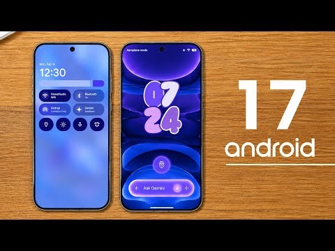 Android 17 with Gemini Intelligence *FIRST LOOK*