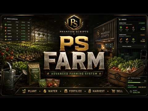 PS Farm | Advanced FiveM Farming & Greenhouse System | QBCore, QBox & ESX