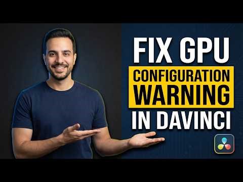 How To Fix GPU Configuration Warning In DaVinci Resolve 20 (2026 Easy Guide)
