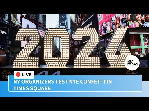 Watch live: New York organizers test NYE confetti drop in Times Square