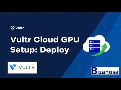 Vultr Cloud GPU Setup deploy - Deploy Vultr Cloud GPU Ubuntu #cloud #mcp #ai #llm #train